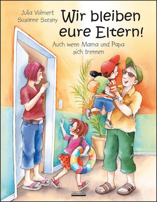 Wir bleiben eure Eltern.