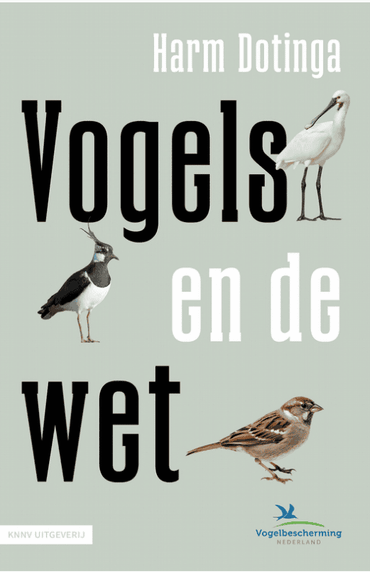 Vogels en de wet is een naslagwerk met aandacht voor theorie en praktijk