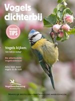 Vogels dichterbij